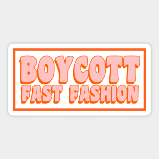 Boycott fast fashion Sticker